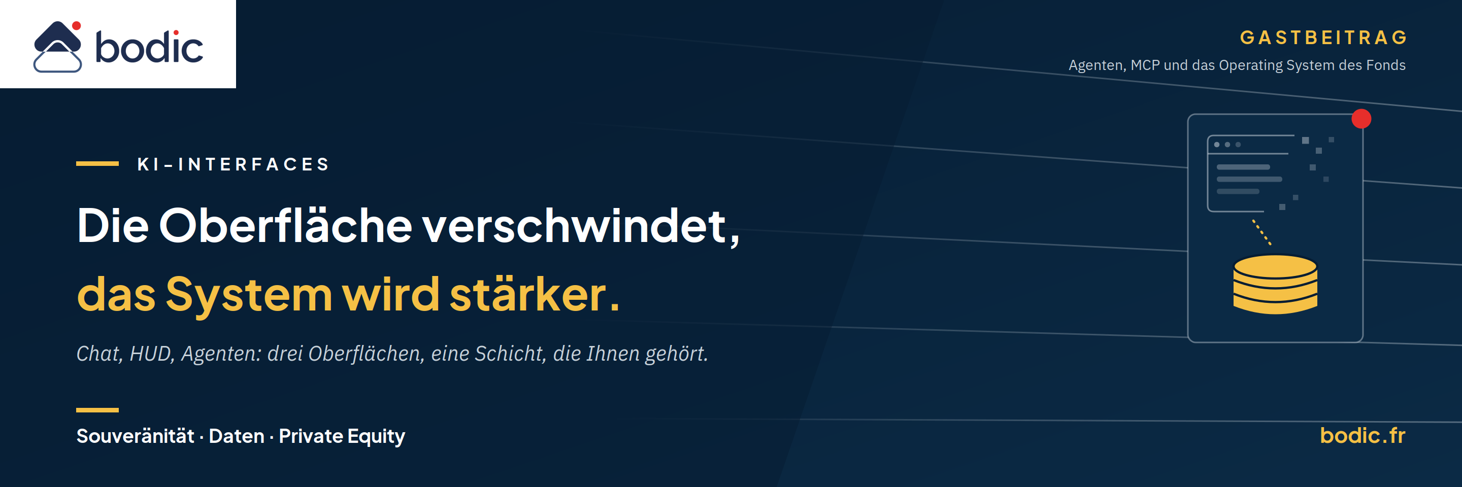 Die Benutzeroberfläche tritt in den Hintergrund, das System gewinnt an Bedeutung