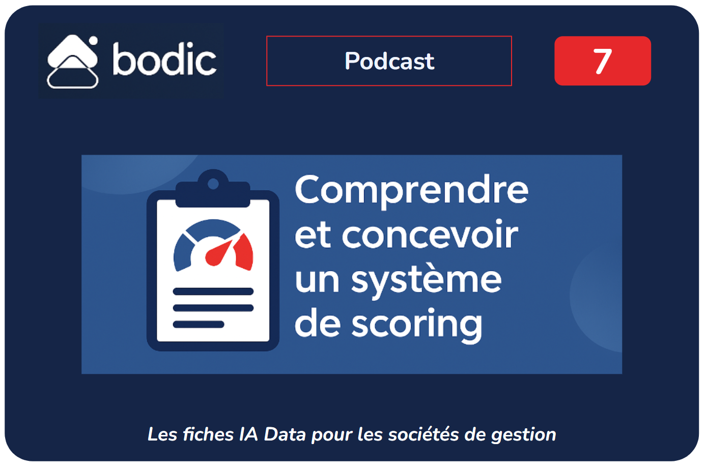 Fiche #07 : Comprendre et concevoir un système de scoring